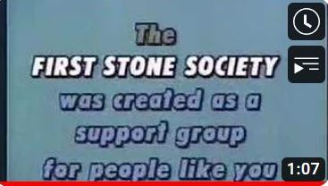 The First Stone Society (bugus PSA for support group for people without sin)